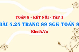 Bài 4.24 trang 89 SGK Toán 8 tập 1 Kết nối tri thức